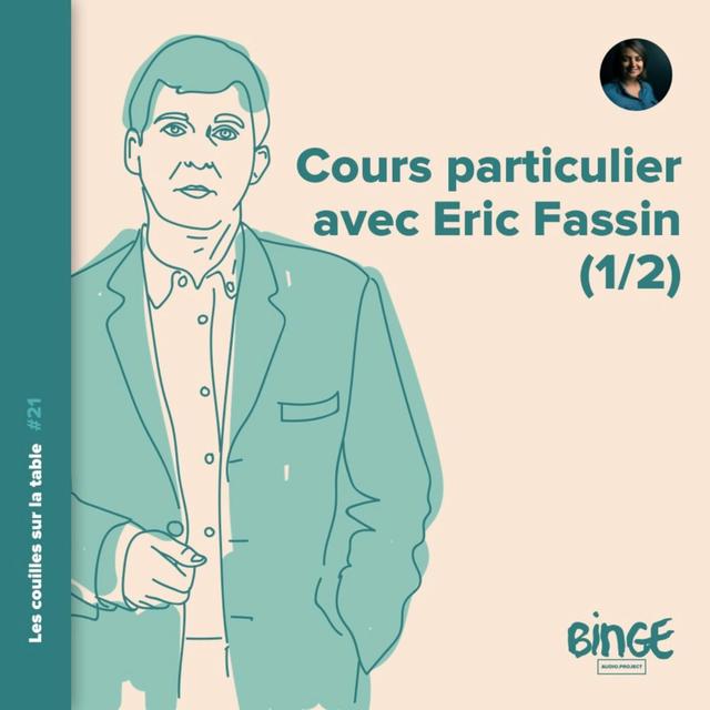 Cours particulier avec Eric Fassin (1/2) - podcast episode cover