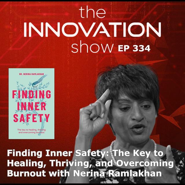 Finding Inner Safety with Nerina Ramlakhan - podcast episode cover