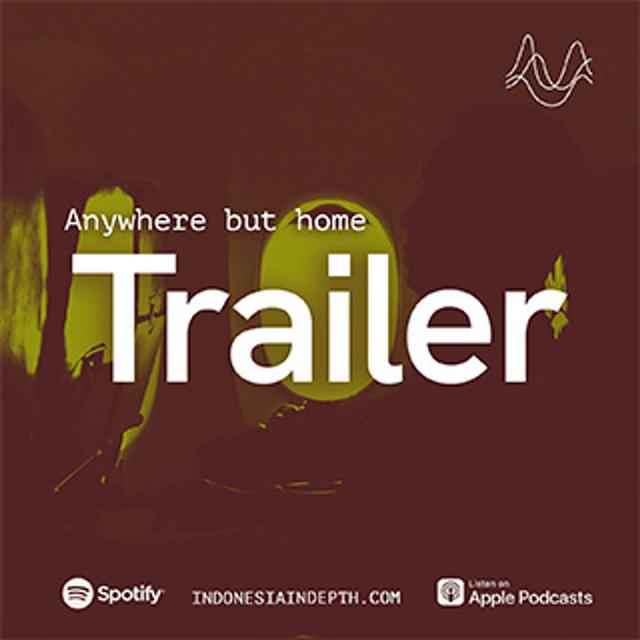 Trailer - Anywhere But Home - podcast episode cover