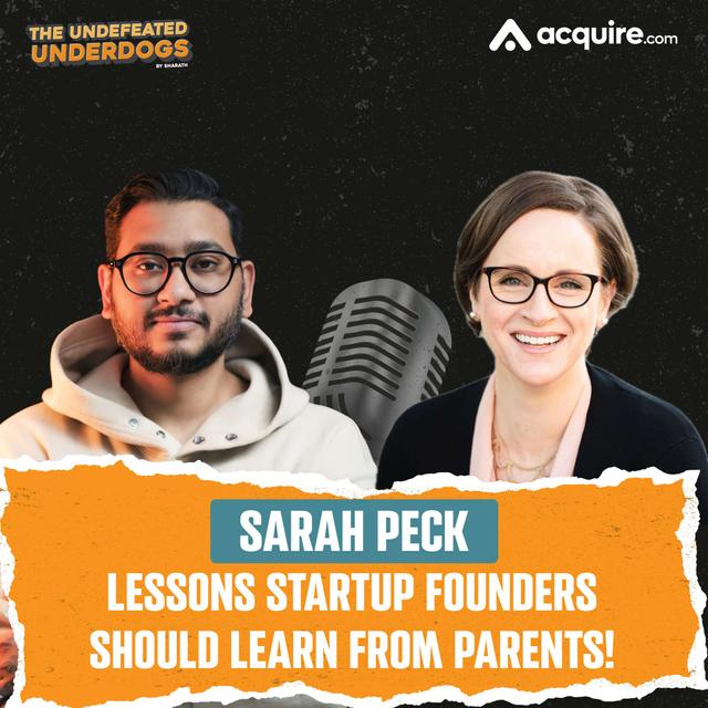 Sarah Peck - Lessons startup founders should learn from parents! - podcast episode cover