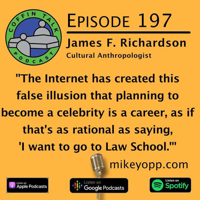 #197 - A Cultural Anthropologist - James F. Richardson - podcast episode cover