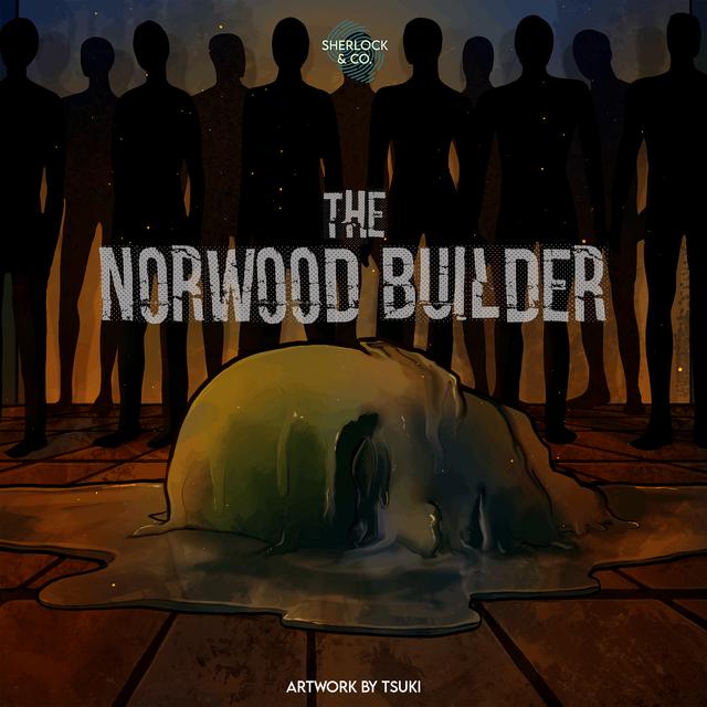 The Norwood Builder - Part Two - podcast episode cover