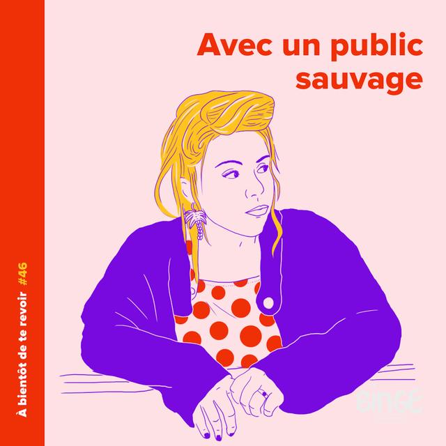 #46 - Public sauvage - podcast episode cover