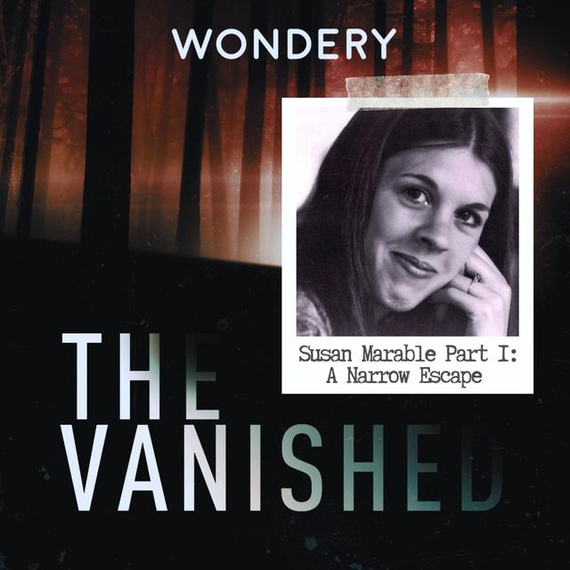 Susan Marable Part 1: A Narrow Escape - podcast episode cover