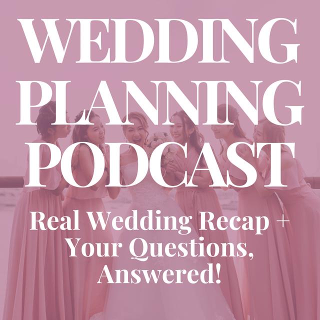 Real Wedding Recap from Rochester, MI + Wedding Q&A - podcast episode cover