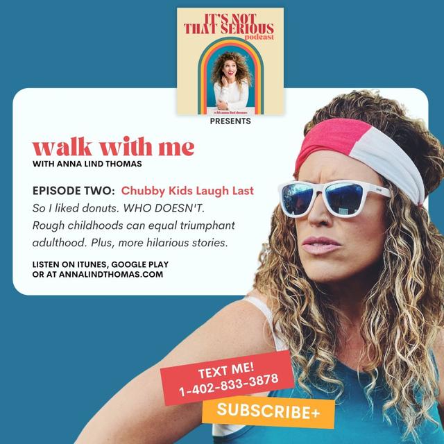 S3E2: Walk With Me | Chubby Kids Laugh Last - podcast episode cover