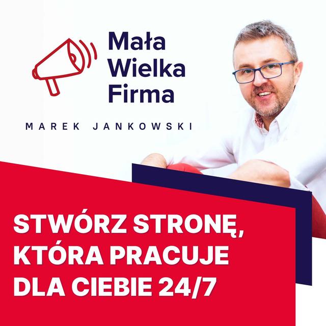 Jak przebudowałem stronę WWW, żeby pracowała dla mnie 24/7 - podcast episode cover