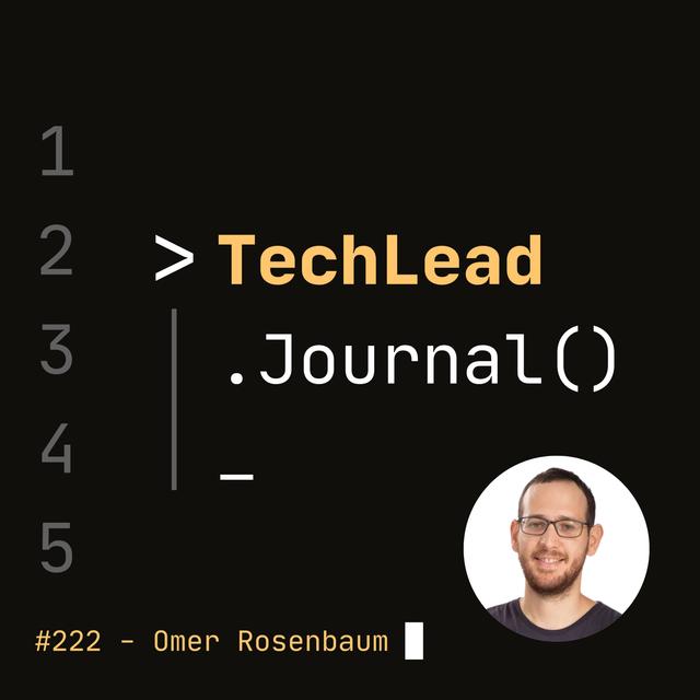#222 - Closing the Knowledge Gap in Your Legacy Code with AI - Omer Rosenbaum - podcast episode cover