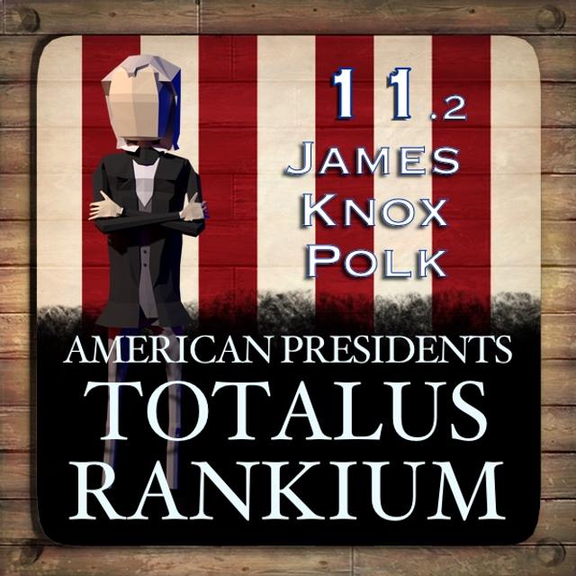 11.2 James Polk - podcast episode cover