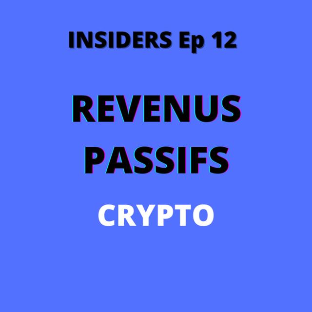Comment gagner des revenus passifs en crypto - podcast episode cover