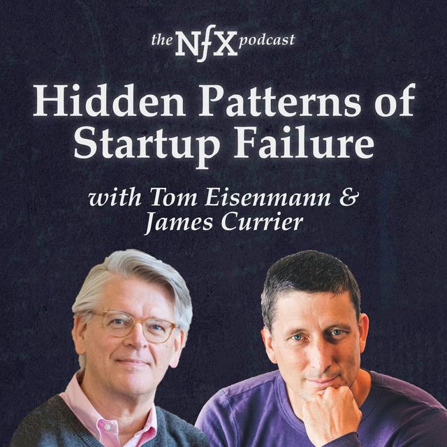 Prof. Tom Eisenmann (HBS) on Hidden Patterns of Startup Failure - podcast episode cover