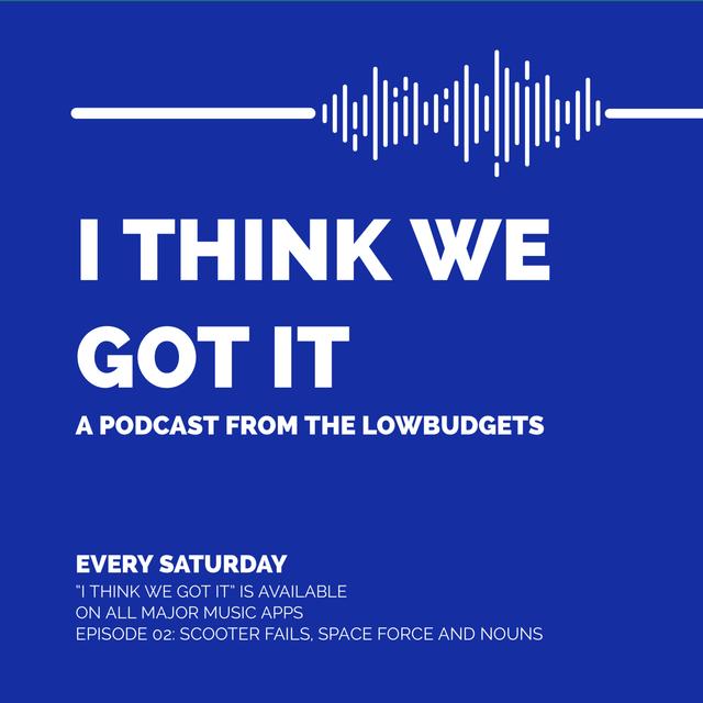 #002 - Scooter fails, Space Force and Nouns - podcast episode cover