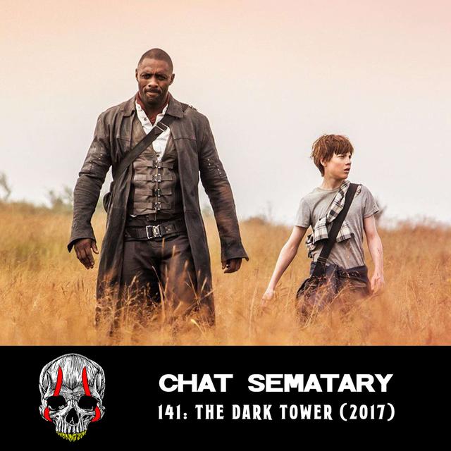 The Dark Tower (2017) - podcast episode cover