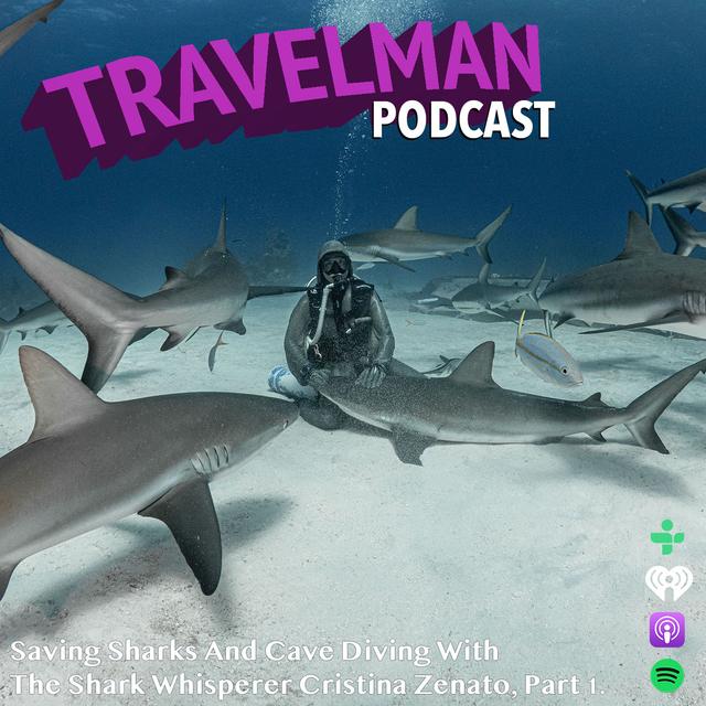 SAVING SHARKS AND CAVE DIVING WITH THE SHARK WHISPERER CRISTINA ZENATO, PART 1. - podcast episode cover