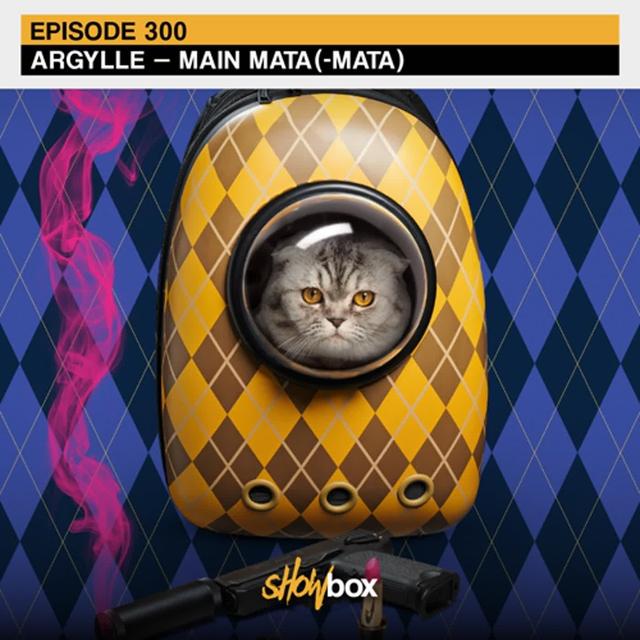Argylle — Main Mata(-mata) - podcast episode cover