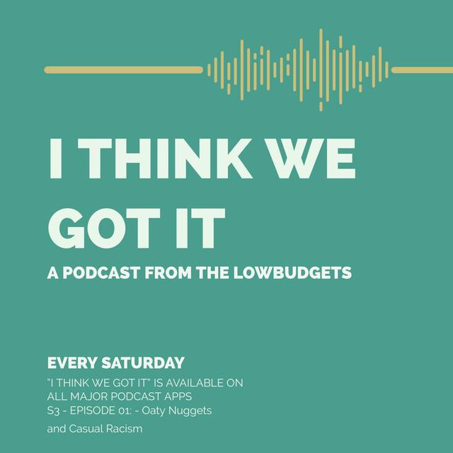 #001 - Oaty Nuggets and Casual Racism - podcast episode cover
