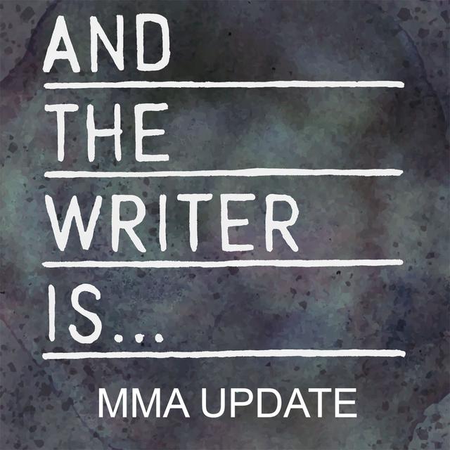 Ep. 52: An Update on the MMA - podcast episode cover