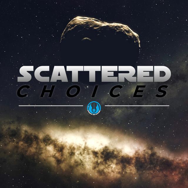 Scattered Choices - Ep. 2 - Undiscovered Potential - podcast episode cover