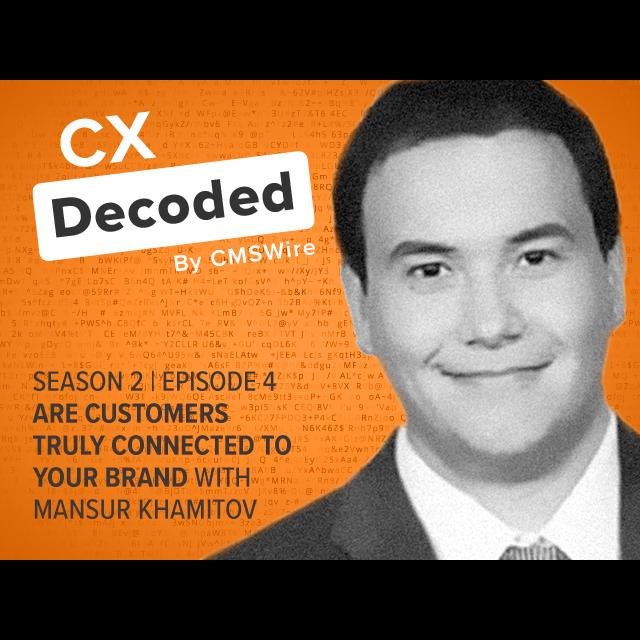 Are Customers Truly Connected to Your Brand? - podcast episode cover
