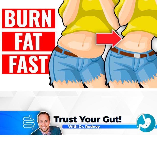 7 Surprising Ways to Speed Up Fat-Burning (AND LOSE WEIGHT FASTER) - podcast episode cover