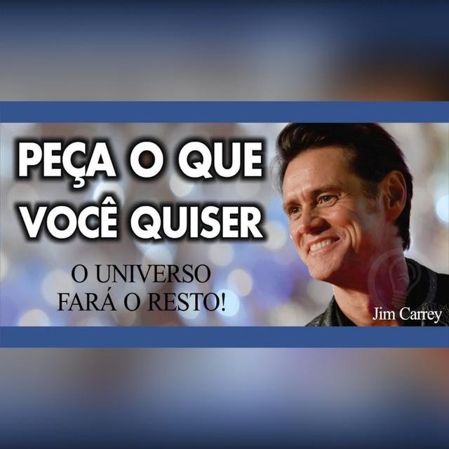 O universo lhe dará o que você escolher - Jim Carrey - Dublado - podcast episode cover