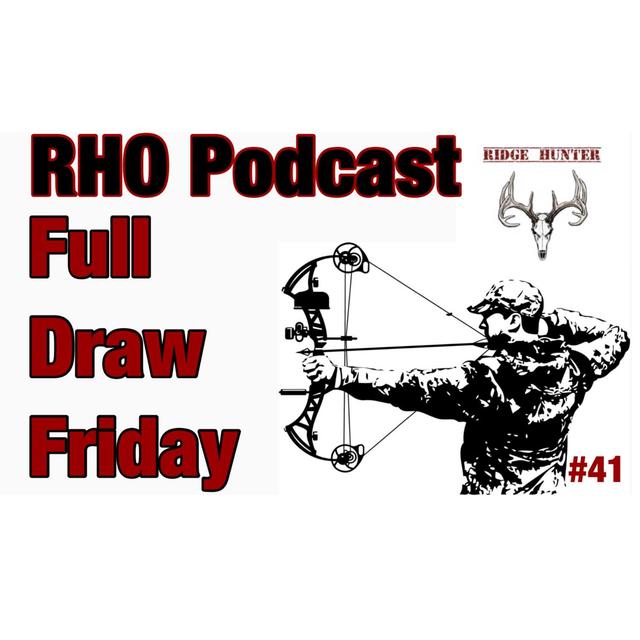 Pre-Rut Activity | Full Draw Friday #41 - podcast episode cover