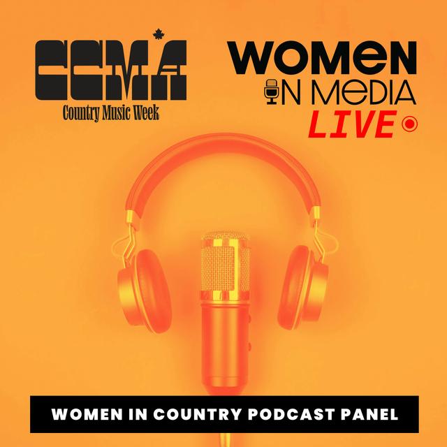 2022 CCMAs: Women in Country Music Panel - podcast episode cover