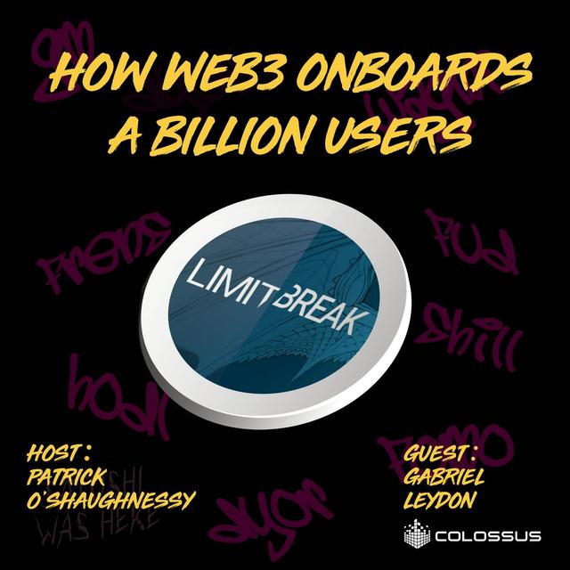 Gabriel Leydon - How Web3 Onboards a Billion Users - [Web3 Breakdowns, EP.37] - podcast episode cover