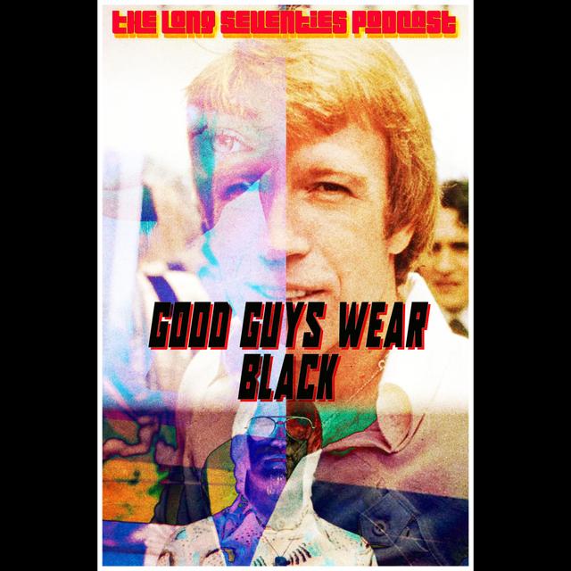 Good Guys Wear Black - podcast episode cover