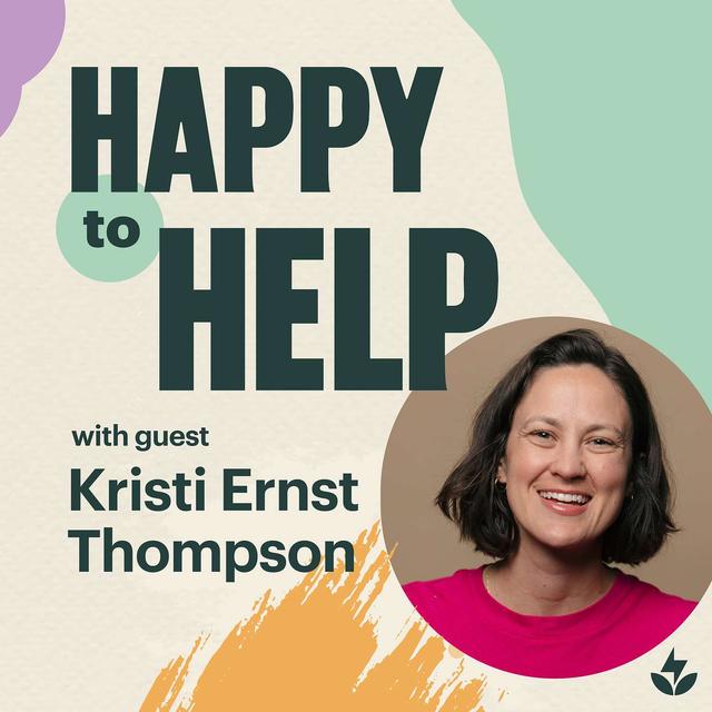 How Whole Company Support Improves Products and Processes with Kristi Ernst Thompson - podcast episode cover