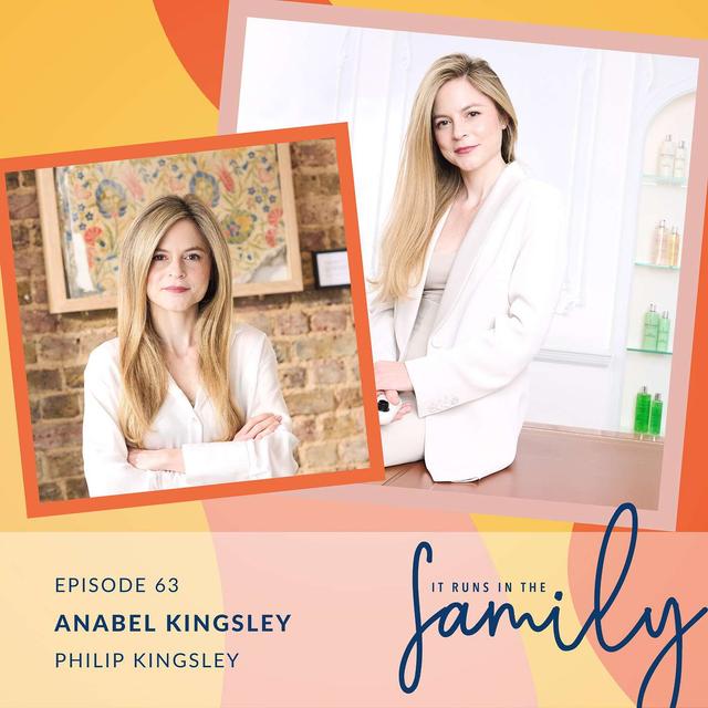 The Values-Led Brand Behind Audrey Hepburn’s Iconic Hairstyles with Brand President of Philip Kingsley, Anabel Kingsley #63 - podcast episode cover