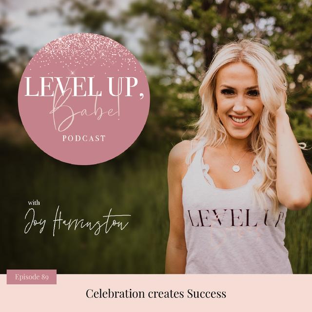 89. Celebration creates Success - podcast episode cover