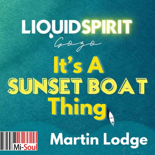 Episode 117: Martin Lodge It's A Sunset Boat Thing 161023 - podcast episode cover