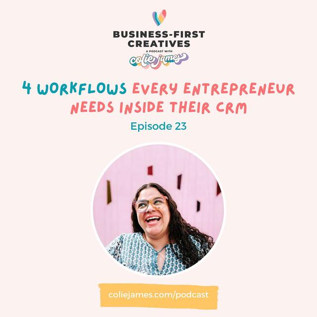 4 Workflows Every Entrepreneur Needs in Their CRM - podcast episode cover