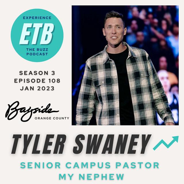 TYLER SWANEY | Senior Campus Pastor Bayside Church Orange County - podcast episode cover
