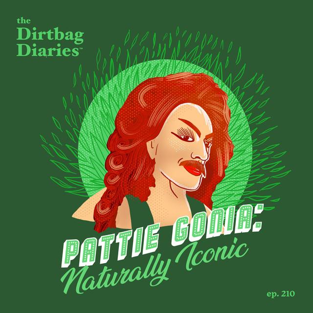Pattie Gonia: Naturally Iconic - podcast episode cover