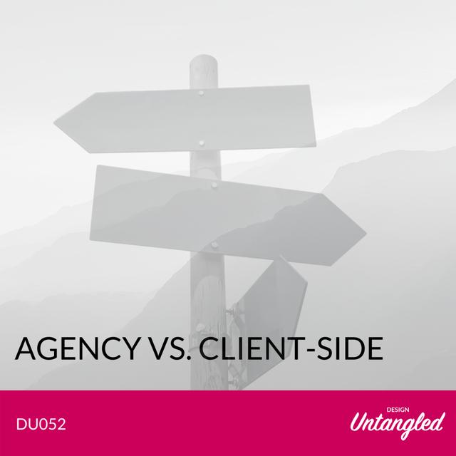 DU052 - Agency vs Client-Side - podcast episode cover