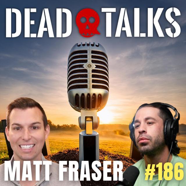 186 - Messages from the other side | Matt Fraser - podcast episode cover