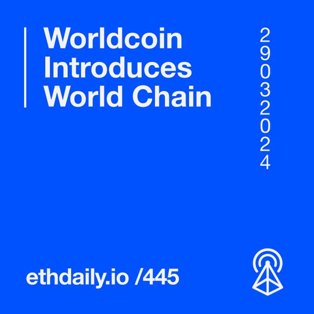 Worldcoin Introduces World Chain - podcast episode cover