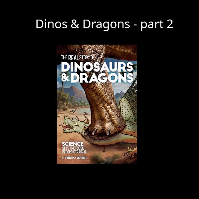 S04E30 Dinos & Dragons - Part 2 - podcast episode cover