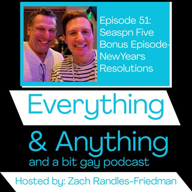 Episode 51: Season Five Bonus Episode - New Years Resolutions - podcast episode cover