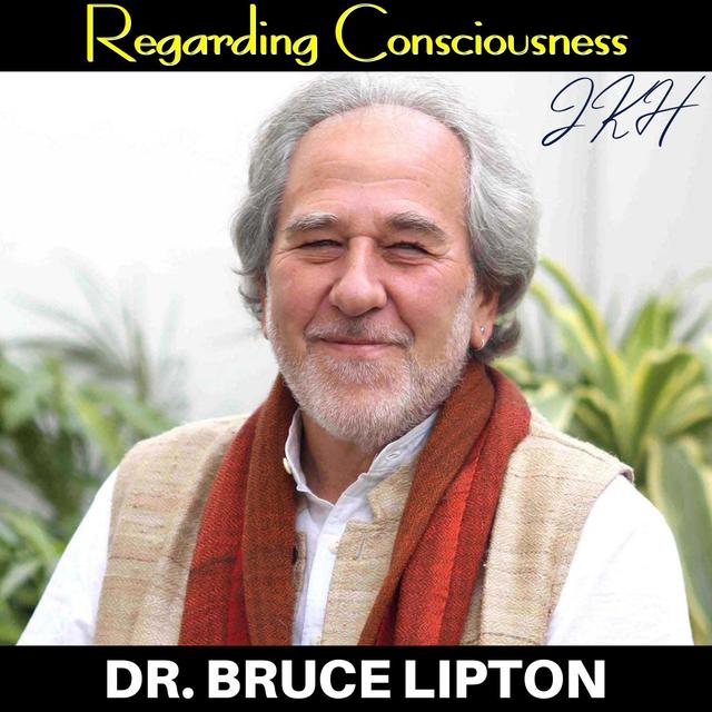 Change Your Thoughts and Unlock Your Genetic Potential: The Power of Perception with Dr. Bruce Lipton - podcast episode cover