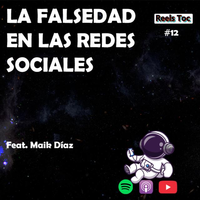 EP 12. ¿LAS REDES SOCIALES PROYECTAN LO QUE SOMOS O LO QUE QUEREMOS? - podcast episode cover