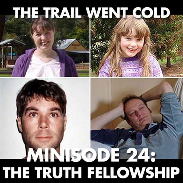 The Trail Went Cold - Minisode 24 - The Truth Fellowship - podcast episode cover