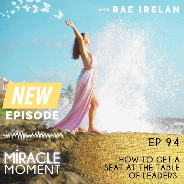 EP94: How To Get A Seat At The Table Of Leaders - podcast episode cover