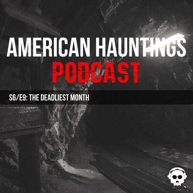 The Deadliest Month (Coal Mining Disasters) - podcast episode cover