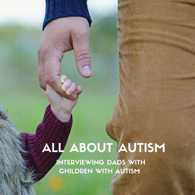interivew with Sean brooks - All about Autism - podcast episode cover
