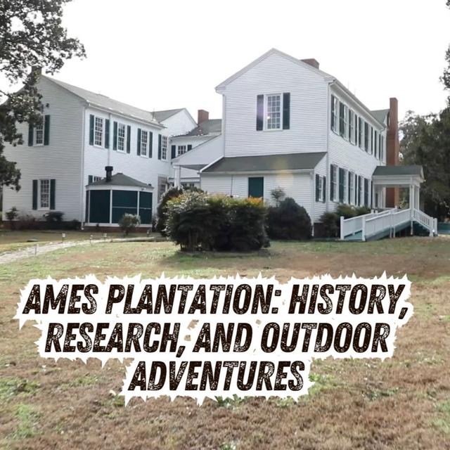 TW 426 - Ames Plantation: History, Research, and Outdoor Adventures - podcast episode cover