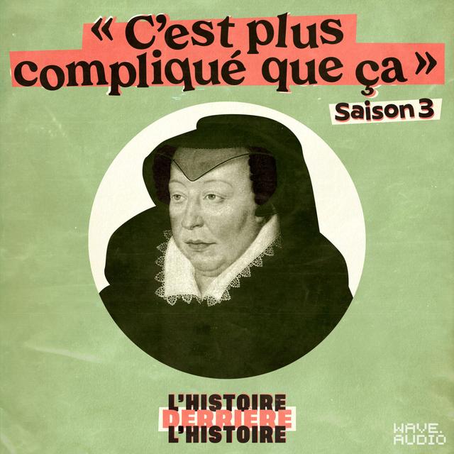 Non, Catherine de Médicis n’a pas déclenché la Saint-Barthélémy - podcast episode cover