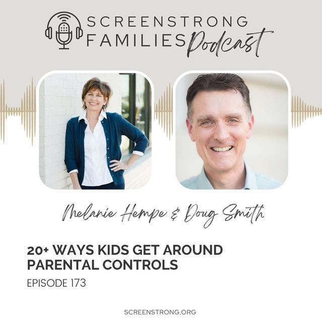 20+ Ways Kids Get Around Parental Controls with Doug Smith (#173) - podcast episode cover